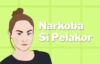 Narkoba si Pelakor